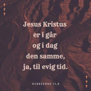 Hebreerne 13:8 NB