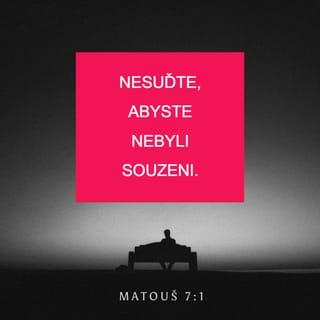 Matouš 7:1-5 CSP Český studijní překlad