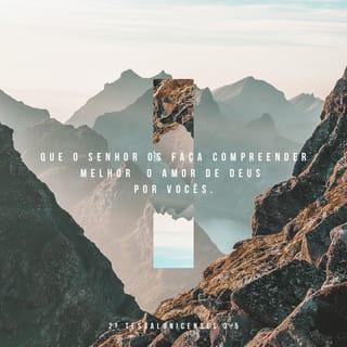 2 Thessalonians 3:4-5 - We have confidence in the Lord that you are doing and will continue to do the things we command. May the Lord direct your hearts into God’s love and Christ’s perseverance.