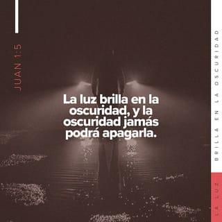 S. Juan 1:5 RVR1960