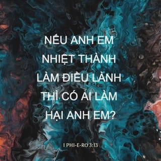 I Phi-e-rơ 3:13 VIE1925