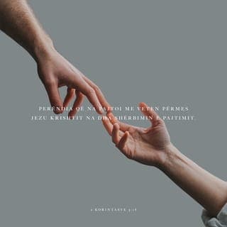 2 Korintasve 5:18-19 - E gjithë kjo vjen prej Perëndisë, i cili na pajtoi me veten e tij përmes Krishtit dhe na ngarkoi me shërbesën për të pajtuar njerëzit me të.
Perëndia e pajtoi botën me veten e tij përmes Krishtit duke mos ua marrë parasysh njerëzve paudhësitë dhe duke na besuar predikimin e pajtimit.