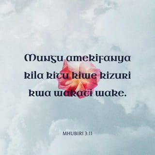 Mhu 3:11-13 - Kila kitu amekifanya kizuri kwa wakati wake; tena ameiweka hiyo milele ndani ya mioyo yao; ila kwa jinsi mwanadamu asivyoweza kuivumbua kazi ya Mungu anayoifanya, tangu mwanzo hata mwisho.
Mimi najua ya kwamba hakuna jema kwao kupita kufurahi, na kufanya mema maadamu wanaishi. Tena ni karama ya Mungu kila mtu apate kula na kunywa, na kujiburudisha kwa mema katika kazi yake yote.