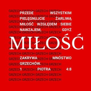 1 Piotra 4:7-10 - Przybliżył się jednak koniec wszystkiego. Bądźcie zatem rozsądni i trzeźwi — gotowi do modlitwy. Przede wszystkim pielęgnujcie żarliwą miłość względem siebie nawzajem, gdyż miłość zakrywa mnóstwo grzechów . Okazujcie jedni drugim gościnność, bez szemrania. Każdy niech usługuje pozostałym tym darem łaski, który otrzymał, jako dobry powiernik różnorodnej w swych przejawach łaski Boga.