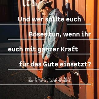 1 Peter 3:8-14 - Finally, all of you, be like-minded, be sympathetic, love one another, be compassionate and humble. Do not repay evil with evil or insult with insult. On the contrary, repay evil with blessing, because to this you were called so that you may inherit a blessing. For,
“Whoever would love life
and see good days
must keep their tongue from evil
and their lips from deceitful speech.
They must turn from evil and do good;
they must seek peace and pursue it.
For the eyes of the Lord are on the righteous
and his ears are attentive to their prayer,
but the face of the Lord is against those who do evil.”
Who is going to harm you if you are eager to do good? But even if you should suffer for what is right, you are blessed. “Do not fear their threats; do not be frightened.”