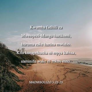 Maombolezo 3:22-23 BHN