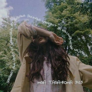 Mga Taga-Roma 3:23-24 - Sapagkat ang lahat ay nagkasala, at walang sinumang nakaabot sa kaluwalhatian ng Diyos. Ngunit dahil sa kanyang kagandahang-loob, sila ay pinawalang-sala na niya sa pamamagitan ni Cristo Jesus na siyang nagpapalaya sa kanila.