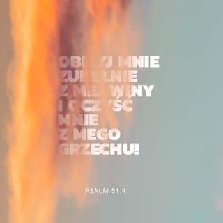 Księga Psalmów 51:1 - Przewodnikowi chóru. Psalm Dawida