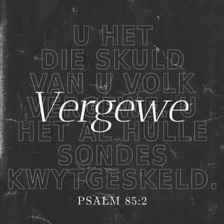 PSALMS 85:2 AFR83