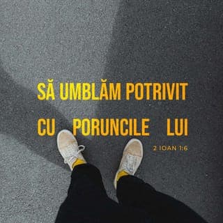 2 Ioan 1:6-9 - Și dragostea stă în viețuirea după poruncile Lui. Aceasta este porunca în care trebuie să umblați, după cum ați auzit de la început. Căci în lume s-au răspândit mulți amăgitori, care nu mărturisesc că Isus Hristos vine în trup. Iată amăgitorul, iată antihristul! Păziți-vă bine să nu pierdeți rodul muncii voastre, ci să primiți o răsplată deplină. Oricine o ia înainte și nu rămâne în învățătura lui Hristos n-are pe Dumnezeu. Cine rămâne în învățătura aceasta are pe Tatăl și pe Fiul.