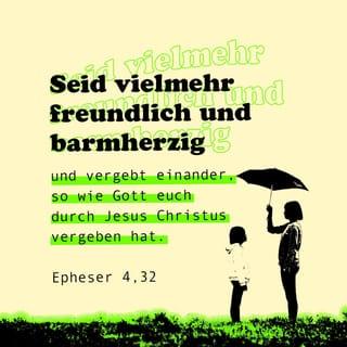 Epheserbrief 4:32 SCH2000 Die Bibel (Schlachter 2000)