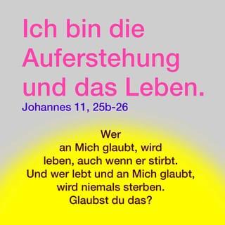 យ៉ូហាន 11:25-26 - ព្រះយេស៊ូមានព្រះបន្ទូលទៅនាងថា៖ «ខ្ញុំហ្នឹងហើយ ដែលប្រោសមនុស្សឲ្យរស់ឡើងវិញ ខ្ញុំនឹងផ្ដល់ឲ្យគេមានជីវិត។ អ្នកណាជឿលើខ្ញុំ ទោះបីស្លាប់ទៅហើយក៏ដោយ ក៏នឹងបានរស់ជាមិនខាន។ រីឯអស់អ្នកដែលកំពុងតែមានជីវិតនៅរស់ ហើយជឿលើខ្ញុំ មិនស្លាប់សោះឡើយ តើនាងជឿសេចក្ដីនេះឬទេ?»។