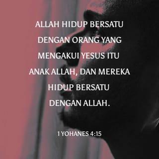 1 YOHANES 4:14-19 BM