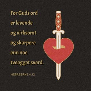 Hebreerbrevet 4:11-13 - La oss derfor være ivrige etter å komme inn i denne hvilen, slik at ikke noen faller fra fordi de er ulydige mot Gud. Gud ser oss akkurat som vi er, og ingenting er skjult for Ham. Til slutt skal vi stå til regnskap for alt vi har gjort. Hans Ord er levende. Det virker i oss, og det er så skarpt at det trenger inn i det aller innerste i oss. Guds Ord avslører våre innerste tanker og motiver.