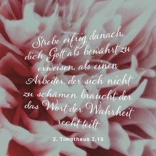 2. Timotheus 2:14-26 - An dieses Bekenntnis sollst du alle immer wieder erinnern. Ermahne sie vor Gott eindringlich, dass sie endlich mit diesen sinnlosen Streitereien um Worte aufhören, was keinem nützt, sondern bloß diejenigen durcheinanderbringt, die zuhören. Setz alles daran, dass Gott in dir einen zuverlässigen Arbeiter findet und du dich für nichts schämen musst. Erweise dich als jemand, der Gottes Botschaft von der Wahrheit richtig und klar verkündet.
Beteilige dich nicht an dem heillosen, leeren Geschwätz gewisser Leute. Sie entfernen sich dadurch nur immer weiter von Gott. Wie ein todbringendes Krebsgeschwür breitet sich ihre falsche Lehre aus. Zu ihnen gehören auch Hymenäus und Philetus. Sie setzen sich über die Wahrheit einfach hinweg und behaupten, unsere Auferstehung sei bereits geschehen. Auf diese Weise haben sie schon manchen vom Glauben abgebracht. Aber das feste Fundament, das Gott gelegt hat, können sie nicht erschüttern. Es ist mit Gottes Siegel versehen und trägt die Aufschrift: »Der Herr kennt alle, die zu ihm gehören«, und ebenso: »Wer sich zum Herrn bekennt, der darf nicht länger Unrecht tun.«
Nun gibt es selbst in einem reichen Haushalt nicht nur goldene und silberne Gefäße, sondern auch solche aus Holz oder Ton. Während die einen bei Festen und großen Feiern auf den Tisch kommen, gebraucht man die anderen für den Abfall. Wer sich von diesen Schwätzern fernhält, der wird wie eins der edlen Gefäße sein: rein und wertvoll, nützlich für den Hausherrn, geeignet für alles, was gut ist.
Widerstehe den Verlockungen und Leidenschaften, die jungen Menschen zu schaffen machen. Bemühe dich nach Kräften um ein Leben, das Gottes Willen entspricht und von Glauben, Liebe und Frieden bestimmt ist. Setze dich gemeinsam mit allen dafür ein, die den Herrn aufrichtig anbeten. Lass dich nicht auf törichte und nutzlose Auseinandersetzungen ein. Du weißt ja, dass sie nur zu Streit führen. Wer Gott dienen will, soll sich nicht herumstreiten, sondern allen Menschen freundlich begegnen, andere geduldig im Glauben unterweisen und bereit sein, auch Böses zu ertragen.
Er soll versuchen, alle, die sich der rettenden Botschaft widersetzen, mit Güte auf den richtigen Weg zu bringen. Denn vielleicht führt Gott sie ja zur Einsicht, dass sie umkehren und die Wahrheit erkennen. Dann können sie wieder aus der Falle des Teufels befreit werden, in der sie gefangen waren, so dass sie sich von ihm für seine Zwecke missbrauchen ließen.