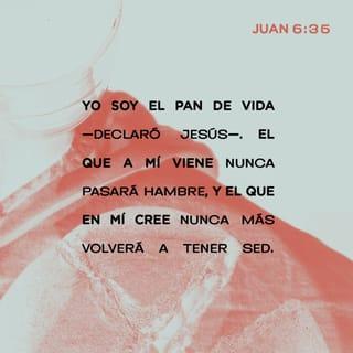 S. Juan 6:35 RVR1960