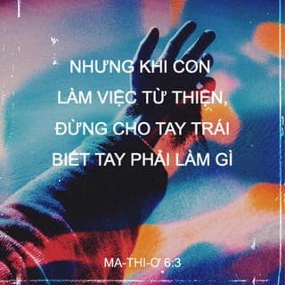 Mat 6:2-16 - Vì thế, khi con làm việc từ thiện, đừng thổi kèn trước mặt thiên hạ như phường đạo đức giả thường làm trong hội đường và ngoài phố để được người ta khen ngợi. Thật, Ta bảo các con, họ đã nhận đủ phần thưởng của mình rồi. Nhưng khi con làm việc từ thiện, đừng cho tay trái biết tay phải làm gì, để việc từ thiện của con được giữ kín; và Cha con là Đấng thấy trong nơi kín đáo ấy, sẽ thưởng cho con.”
“Khi các con cầu nguyện, đừng như bọn đạo đức giả, vì họ thích đứng cầu nguyện trong hội đường hay nơi quảng trường cho người ta thấy. Thật, Ta bảo các con, họ đã nhận đầy đủ phần thưởng của mình rồi. Riêng phần con, khi cầu nguyện, hãy vào phòng riêng đóng cửa lại, cầu nguyện với Cha con, là Đấng ở trong nơi kín đáo và Cha con, là Đấng thấy trong nơi kín đáo ấy, sẽ thưởng cho con. Khi cầu nguyện đừng lặp đi lặp lại như người ngoại, vì họ tưởng cầu nhiều lời sẽ được nhậm. Vậy, đừng bắt chước họ, vì Cha biết các con cần gì trước khi các con cầu xin.
Các con hãy cầu nguyện như thế này:
‘Lạy Cha chúng con ở trên trời,
Danh Cha được tôn thánh,
Nước Cha được đến,
Ý Cha được nên,
Ở đất như ở trời.
Xin cho chúng con hôm nay thức ăn đủ ngày.
Xin tha tội cho chúng con,
Như chính chúng con cũng tha kẻ mắc tội với chúng con.
Xin đừng để chúng con sa vào chước cám dỗ
Nhưng cứu chúng con khỏi Kẻ Ác.’
Nếu các con tha tội cho người ta, thì Cha các con ở trên trời cũng sẽ tha cho các con. Nếu các con không tha tội cho người ta, Cha các con cũng sẽ không tha tội các con.”
“Khi các con kiêng ăn, đừng để mặt mày bơ phờ như phường đạo đức giả, vì họ làm mặt buồn để người ta thấy họ kiêng ăn. Thật, Ta bảo các con, họ đã nhận đủ phần thưởng của mình rồi.