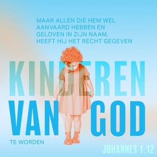 Johannes 1:12-13 - Maar allen die Hem aangenomen hebben, hun heeft Hij macht gegeven kinderen van God te worden, namelijk die in Zijn Naam geloven;
die niet uit bloed, niet uit de wil van vlees en ook niet uit de wil van een man, maar uit God geboren zijn.