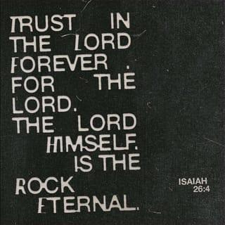Isaiah 26:3-10 - You will keep in perfect peace
those whose minds are steadfast,
because they trust in you.
Trust in the LORD forever,
for the LORD, the LORD himself, is the Rock eternal.
He humbles those who dwell on high,
he lays the lofty city low;
he levels it to the ground
and casts it down to the dust.
Feet trample it down—
the feet of the oppressed,
the footsteps of the poor.
The path of the righteous is level;
you, the Upright One, make the way of the righteous smooth.
Yes, LORD, walking in the way of your laws,
we wait for you;
your name and renown
are the desire of our hearts.
My soul yearns for you in the night;
in the morning my spirit longs for you.
When your judgments come upon the earth,
the people of the world learn righteousness.
But when grace is shown to the wicked,
they do not learn righteousness;
even in a land of uprightness they go on doing evil
and do not regard the majesty of the LORD.