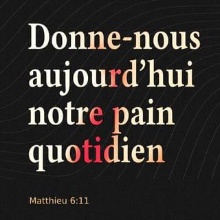 Matthieu 6:11 PDV2017