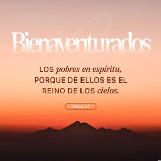 Matthew 5:3-12 - “Blessed are the poor in spirit,
for theirs is the kingdom of heaven.
Blessed are those who mourn,
for they will be comforted.
Blessed are the meek,
for they will inherit the earth.
Blessed are those who hunger and thirst for righteousness,
for they will be filled.
Blessed are the merciful,
for they will be shown mercy.
Blessed are the pure in heart,
for they will see God.
Blessed are the peacemakers,
for they will be called children of God.
Blessed are those who are persecuted because of righteousness,
for theirs is the kingdom of heaven.
“Blessed are you when people insult you, persecute you and falsely say all kinds of evil against you because of me. Rejoice and be glad, because great is your reward in heaven, for in the same way they persecuted the prophets who were before you.