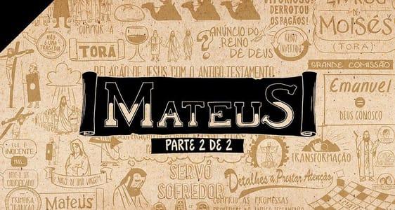Visão Geral: Mateus 14-28