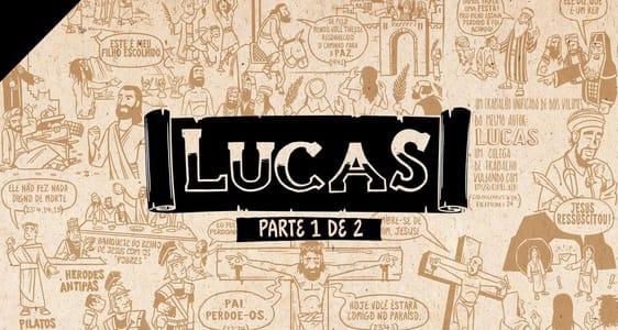 Visão Geral: Lucas 1-9