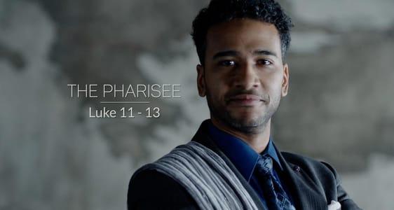 The Pharisee: The Book of Luke