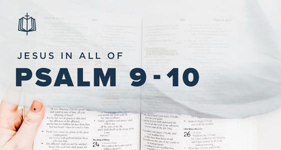 Psalm 9-10