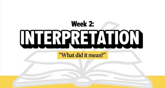 Methods Series || Week 2: Interpretation