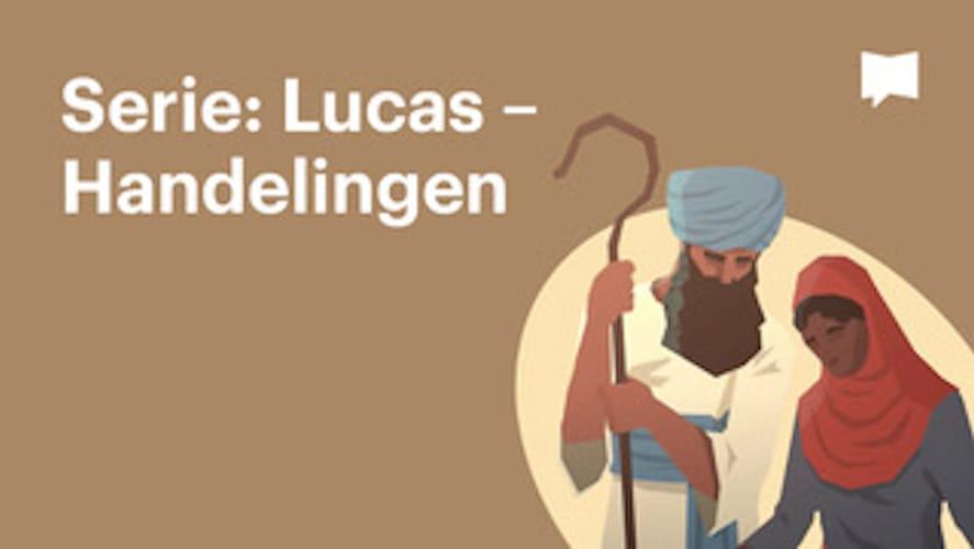 Serie: Lucas/Handelingen