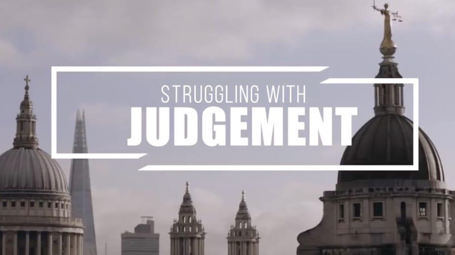 Struggling with Judgement