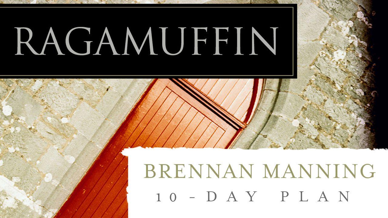 Ragamuffin Reflections From Brennan Manning