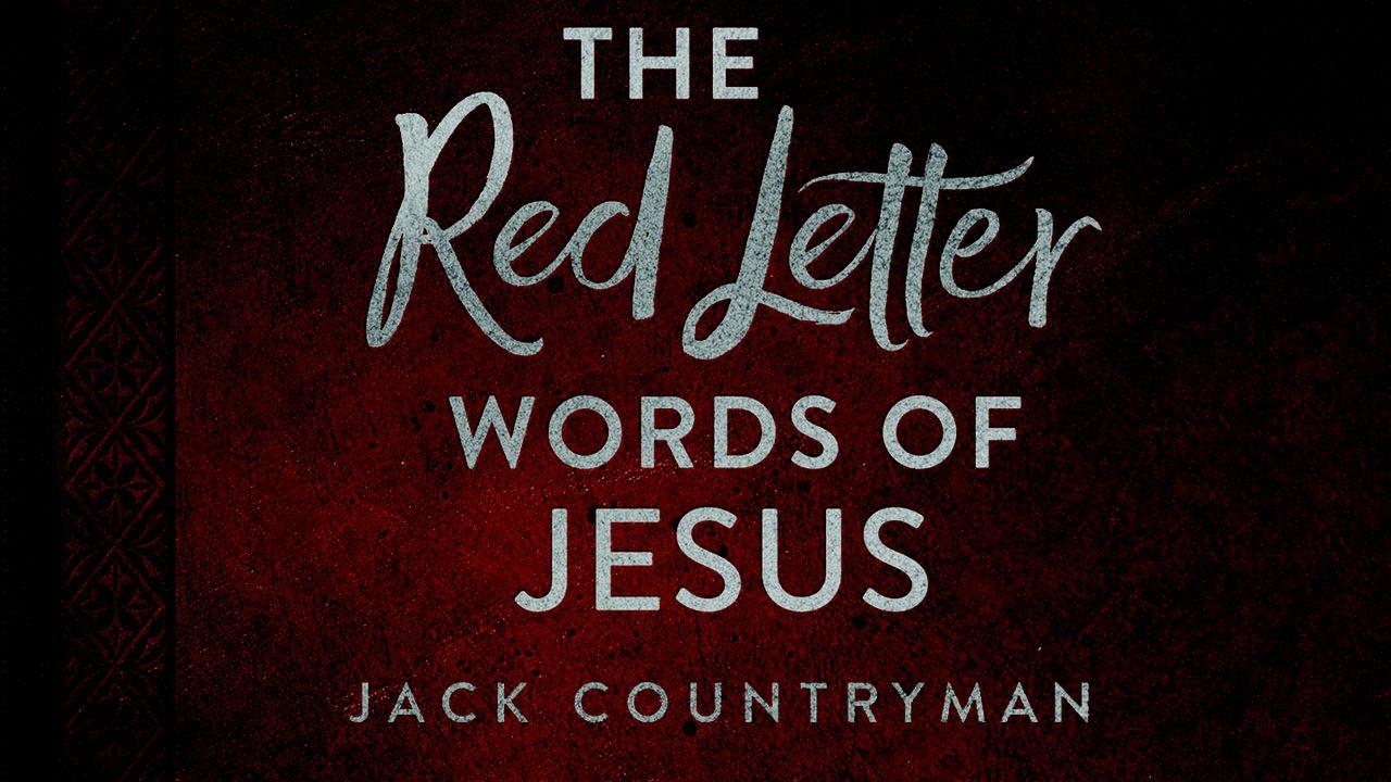 The Red Letter Words Of Jesus