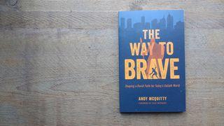 The Way To Brave