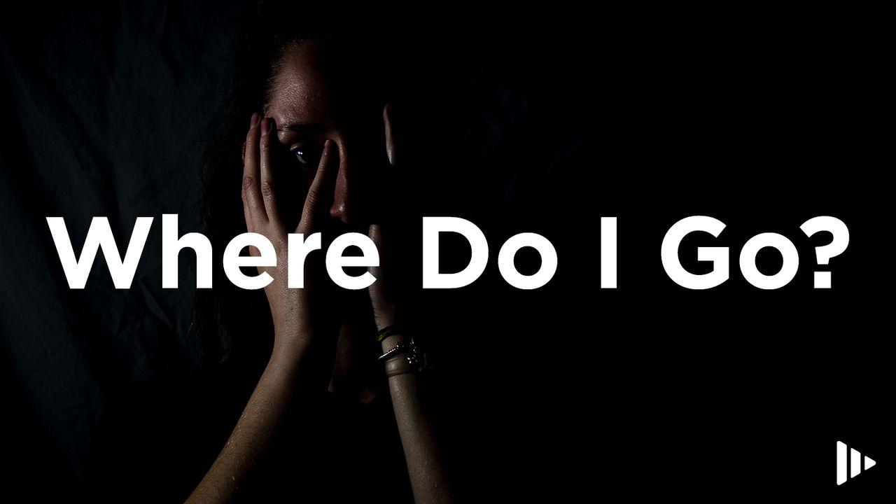 Where Do I Go? Devotions From Time of Grace