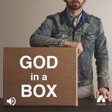 Putting God In A Box