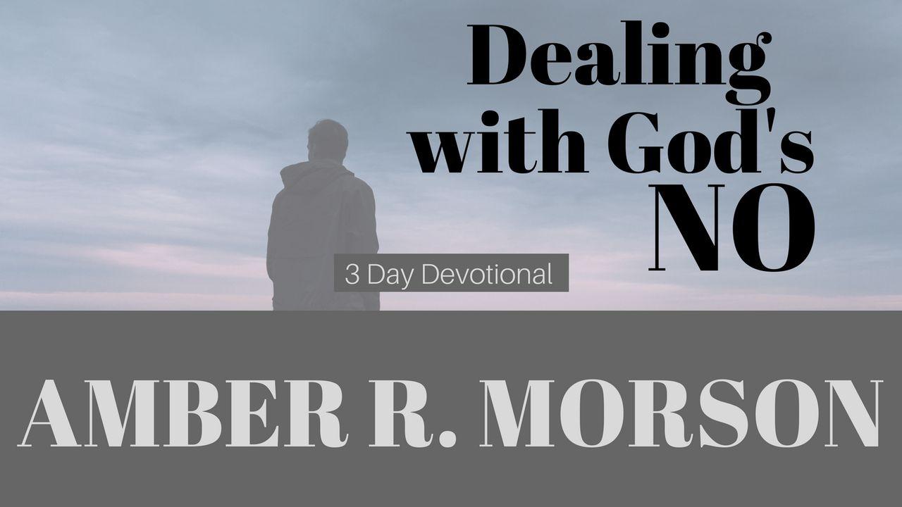 Dealing With God's "NO"