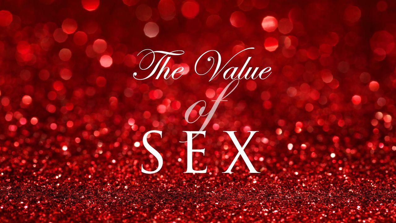 The Value Of Sex