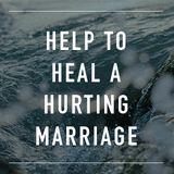 Help For A Hurting Marriage