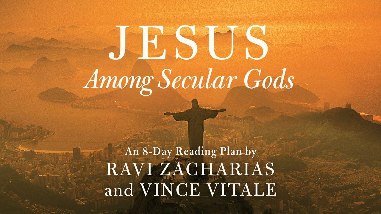 Jesus Among Secular Gods