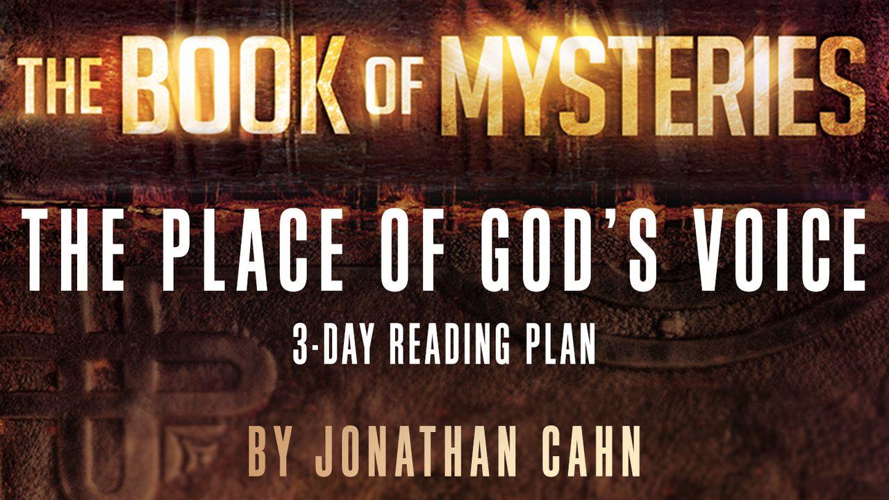 The Book Of Mysteries: The Place Of God's Voice