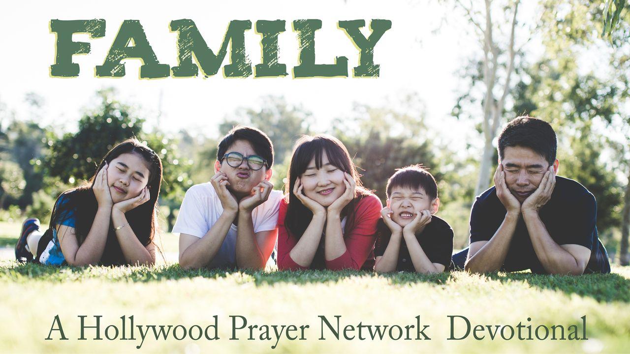 Hollywood Prayer Network On Family