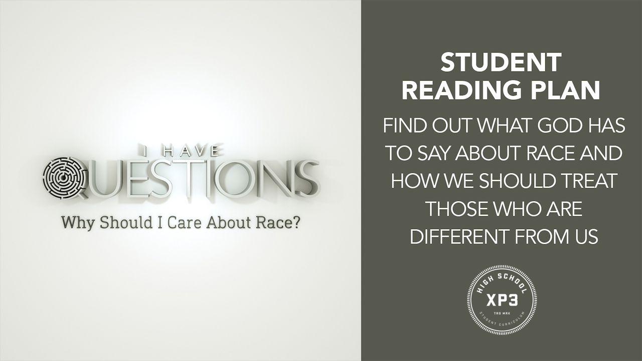 I Have Questions: Why Should I Care About Race?