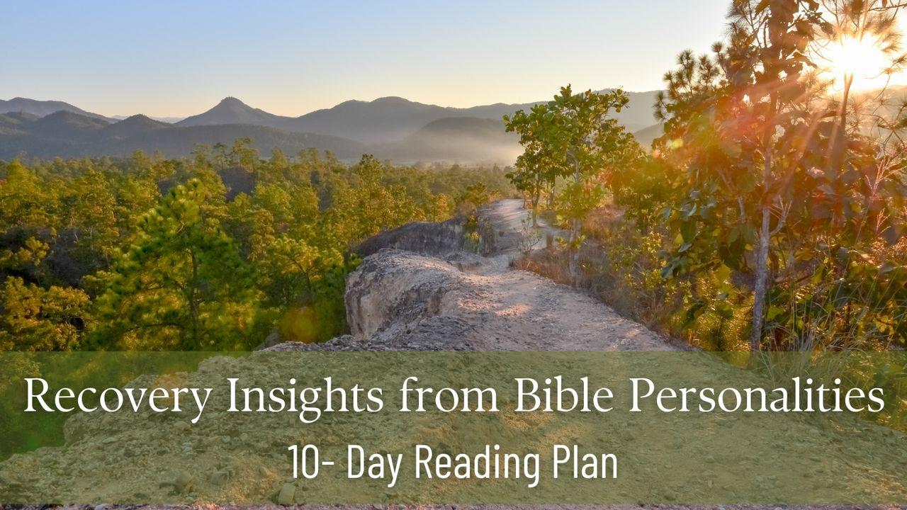 Recovery Insights from Bible Personalities