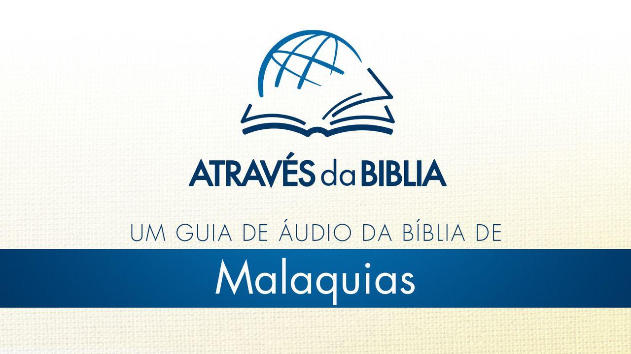 Através da Bíblia - ouça o livro de “Malaquias”