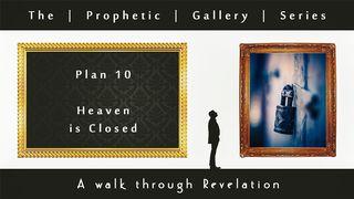 Heaven Is Closed - Prophetic Gallery Series