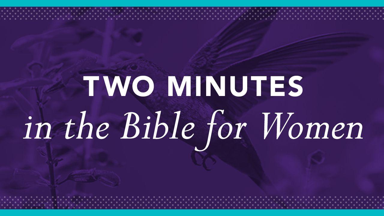 Two Minutes In The Bible For Women