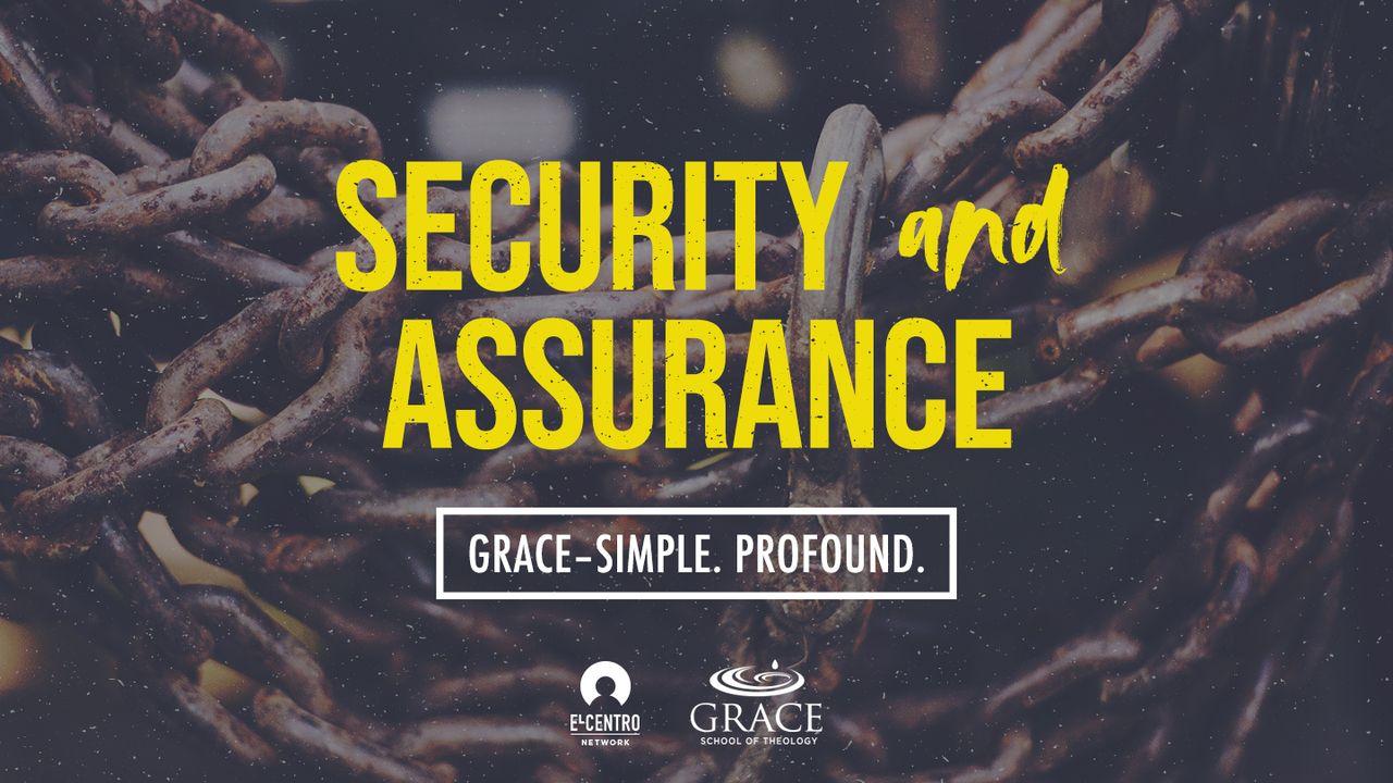 Grace–Simple. Profound. - Security & Assurance