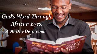 God's Word Through African Eyes: A 30-Day Devotional